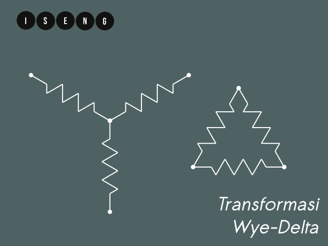 Transformasi rangkaian Wye-Delta